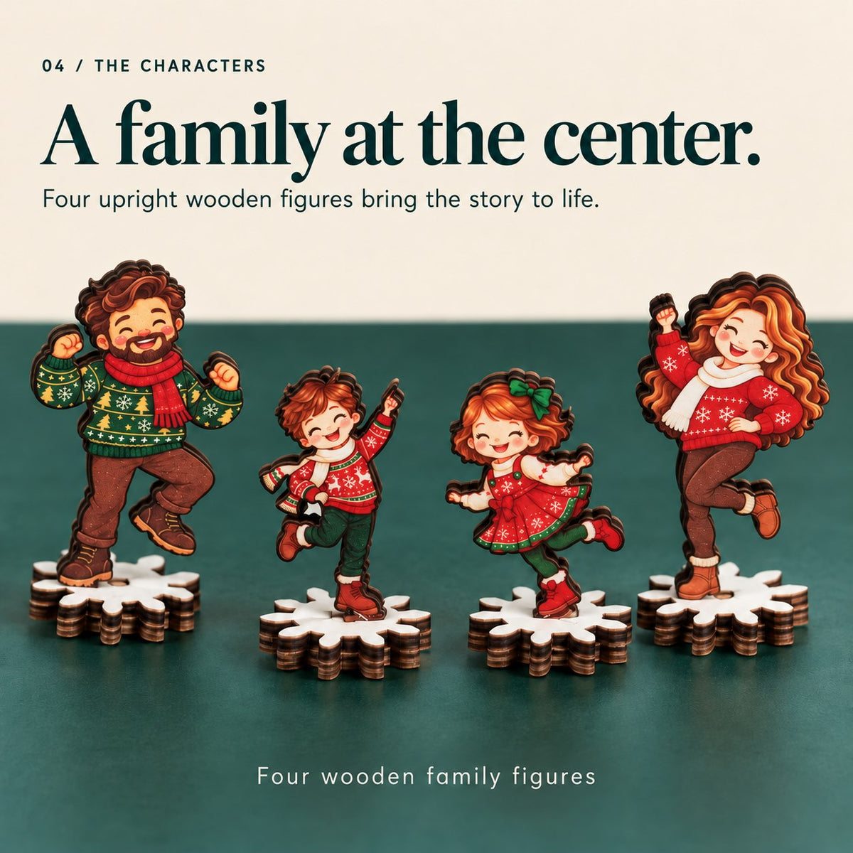 The four matching wooden family standees, each standing upright on a white snowflake gear base